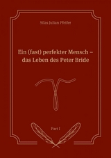 Ein (fast) perfekter Mensch - Silas Julian Pfeifer