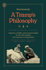 Tramp's Philosophy -  Bart Kennedy