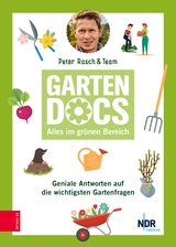 Die Garten-Docs - Peter Rasch