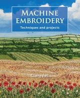 Machine Embroidery - Claire Fell