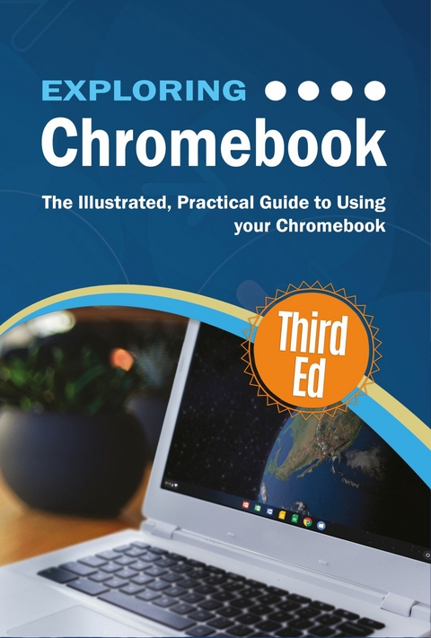 Exploring Chromebook Third Edition - Kevin Wilson