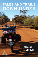 Tales and Trails Down Under -  George Lockyer