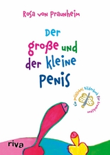 Der große und der kleine Penis - Rosa von Praunheim