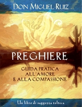 Preghiere - Miguel Ruiz