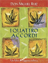 I quattro accordi - Miguel Ruiz