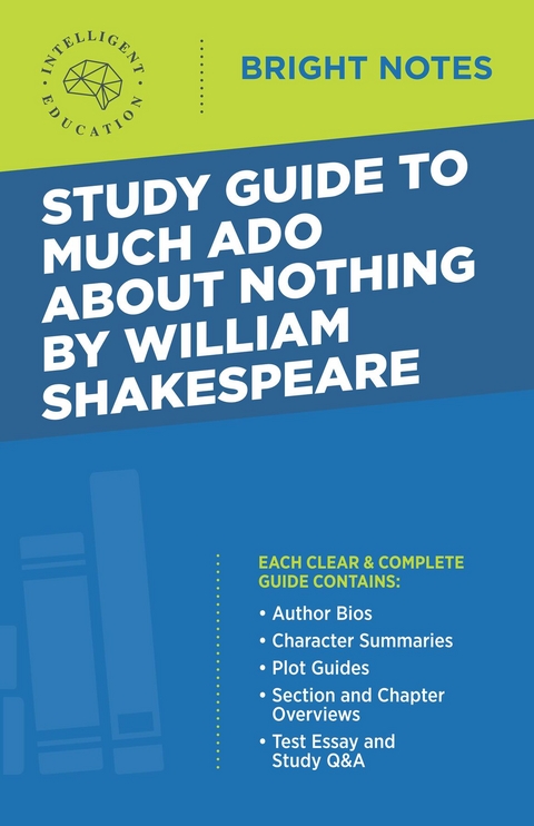 Study Guide to Much Ado About Nothing by William Shakespeare - 