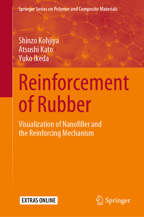 Reinforcement of Rubber - Shinzo Kohjiya, Atsushi Kato, Yuko Ikeda