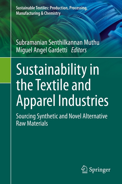 Sustainability in the Textile and Apparel Industries - 