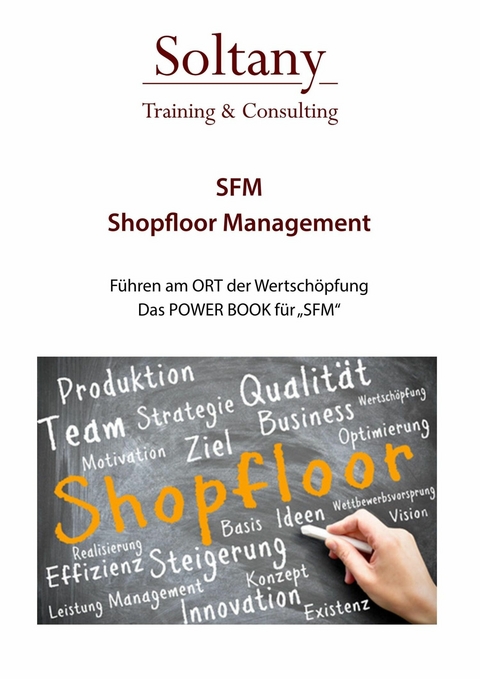 SFM - Shop Floor Management - Alireza Soltany Noory