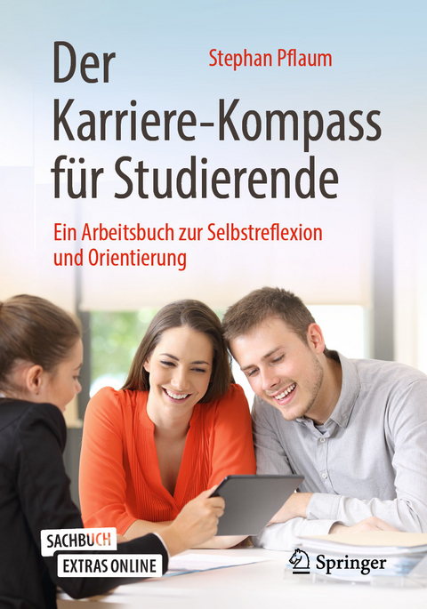 Der Karriere-Kompass für Studierende - Stephan Pflaum