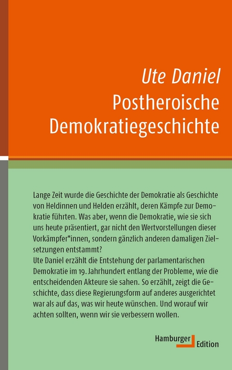 Postheroische Demokratiegeschichte - Ute Daniel