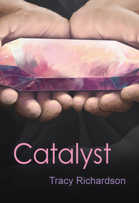 Catalyst -  Tracy Richardson