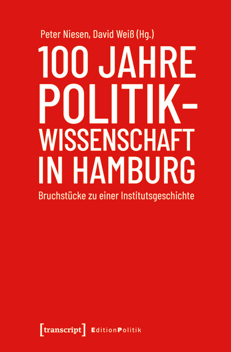 100 Jahre Politikwissenschaft in Hamburg - 