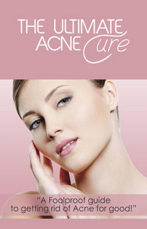 The Ultimate Acne Cure - Anna Everitt