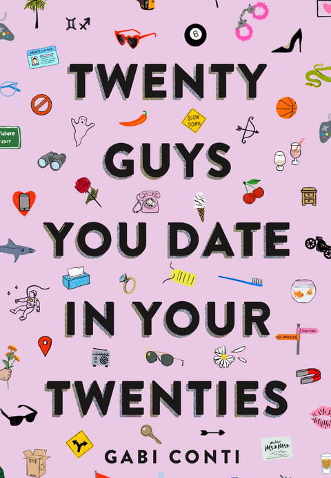 Twenty Guys You Date in Your Twenties -  Gabi Conti