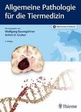 Allgemeine Pathologie für die Tiermedizin - 