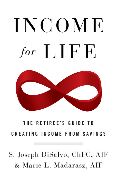 Income for Life -  Joseph DiSalvo,  Marie L. Madarasz