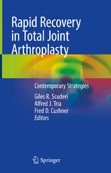 Rapid Recovery in Total Joint Arthroplasty - 