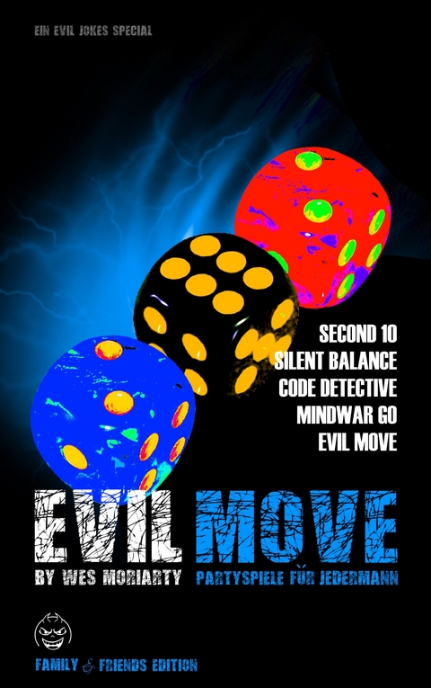 Evil Move -  Wes Moriarty