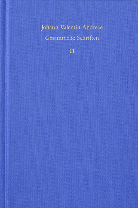 Johann Valentin Andreae: Gesammelte Schriften / Band 11: Peregrini in Patria errores (1618) -  Johann Valentin Andreae