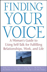 Finding Your Voice - Dorothy Cantor, Carol Goodheart, Sandra Haber, Ellen McGrath, Alice Rubenstein, Lenore Walker, Karen Zager, Andrea Thompson