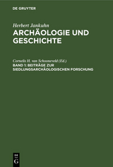 Beiträge zur siedlungsarchäologischen Forschung - Herbert Jankuhn