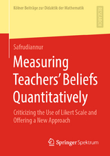 Measuring Teachers’ Beliefs Quantitatively -  Safrudiannur