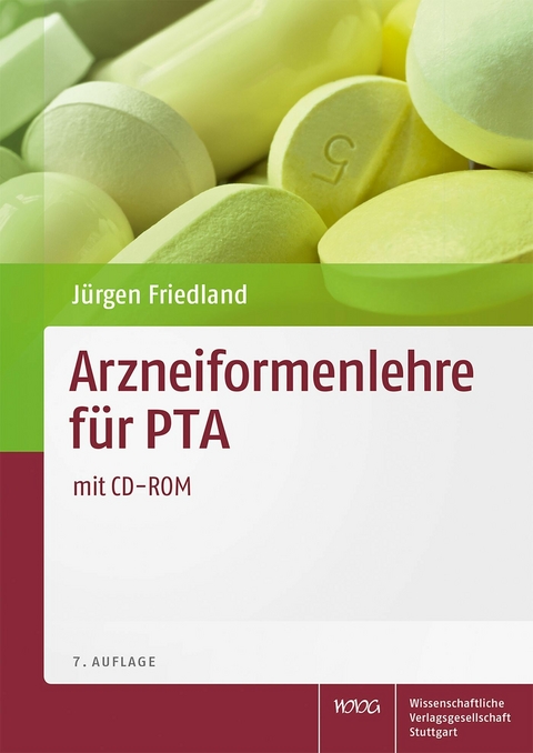 Arzneiformenlehre für PTA -  Jürgen Friedland