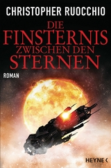 Die Finsternis zwischen den Sternen - Christopher Ruocchio