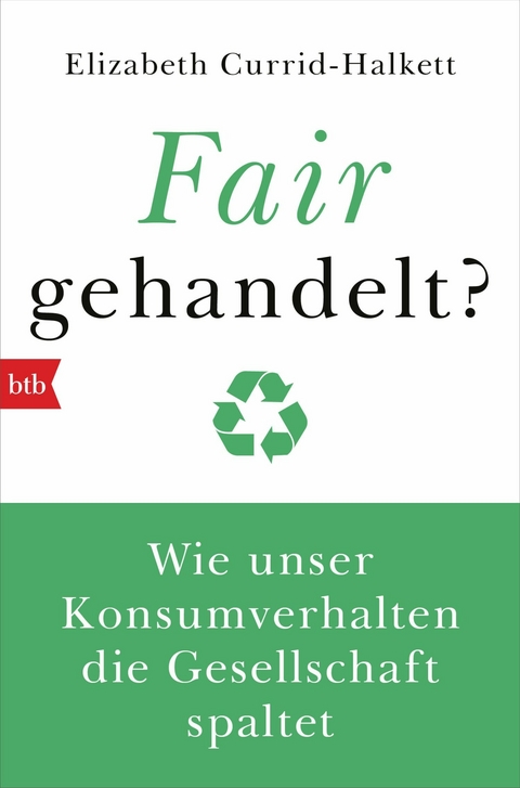 Fair gehandelt? - Elizabeth Currid-Halkett