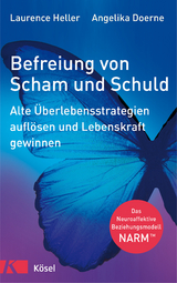 Befreiung von Scham und Schuld - Laurence Heller, Angelika Doerne