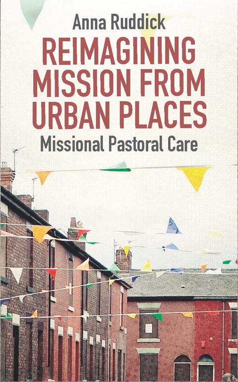 Reimagining Mission From Urban Places -  Anna Ruddick