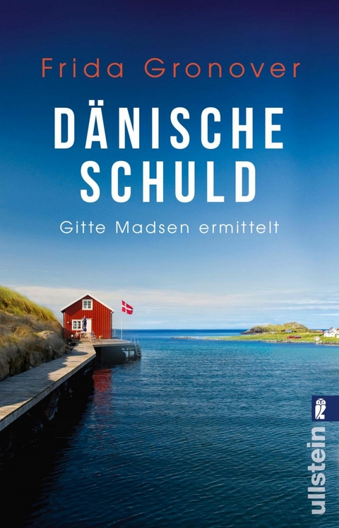 Dänische Schuld -  Frida Gronover