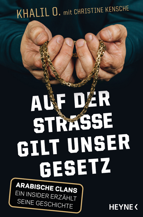 Auf der Straße gilt unser Gesetz - Khalil O., Christine Kensche