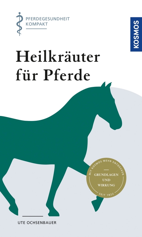 Heilkräuter für Pferde - Ute Ochsenbauer