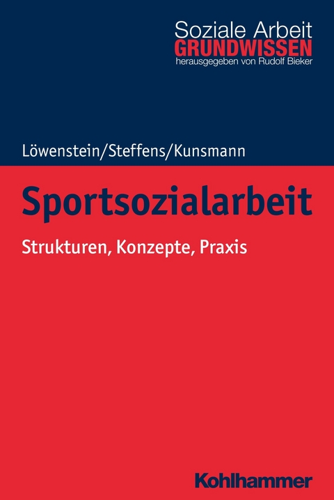 Sportsozialarbeit - Heiko Löwenstein, Birgit Steffens, Julie Kunsmann