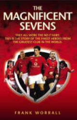 The Magnificent Sevens - Worrall, Frank