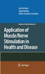 Application of Muscle/Nerve Stimulation in Health and Disease - Gerta Vrbová, Olga Hudlicka, Kristin Schaefer Centofanti