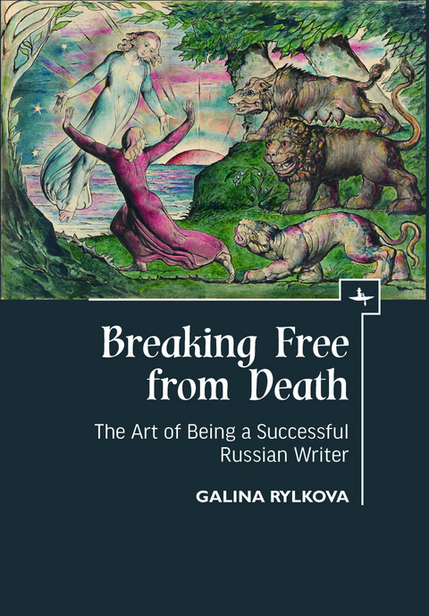 Breaking Free from Death - Galina Rylkova