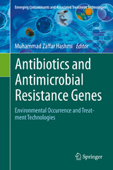 Antibiotics and Antimicrobial Resistance Genes - 