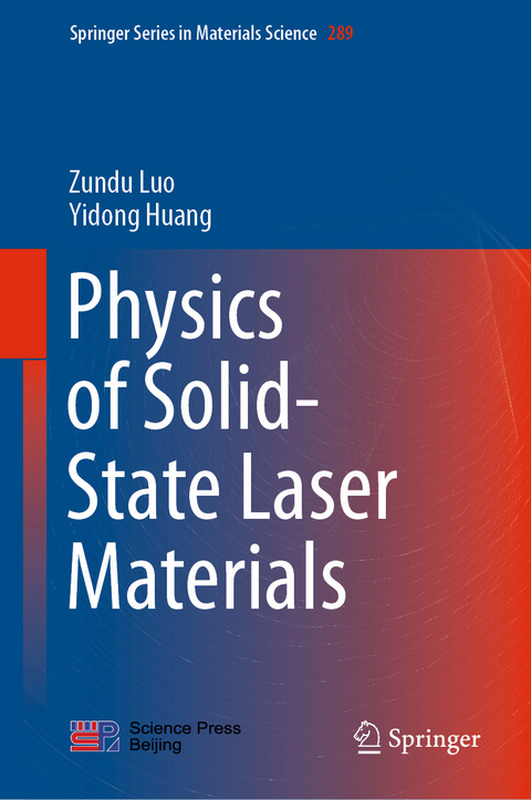 Physics of Solid-State Laser Materials - Zundu Luo, Yidong Huang