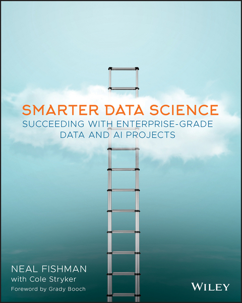 Smarter Data Science - Neal Fishman, Cole Stryker