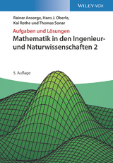 Mathematik in den Ingenieur- und Naturwissenschaften 2 - Rainer Ansorge, Hans J. Oberle, Kai Rothe, Thomas Sonar