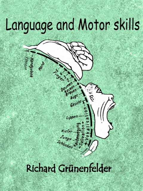 Language and Motor skills - Richard Grünenfelder