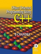 Object Oriented Programming Using C++ - Chandra, B.