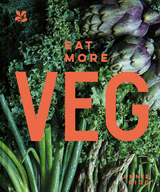 Eat More Veg -  Annie Rigg