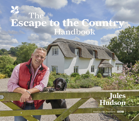 Escape to the Country Handbook -  Jules Hudson