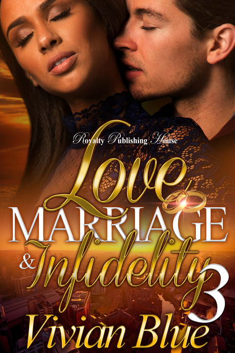 Love, Marriage & Infidelity 3 -  Vivian Blue