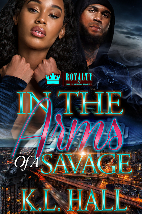 In The Arms Of A Savage -  K.L. Hall