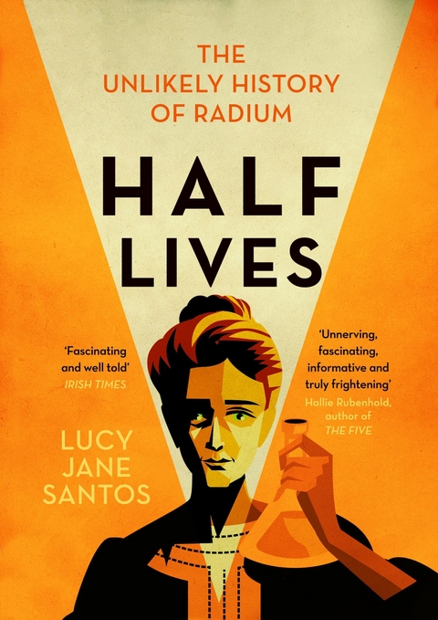 Half Lives -  Lucy Jane Santos